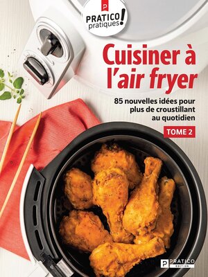 cover image of Cuisiner à l'air fryer, tome 2